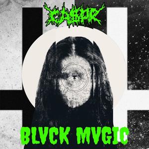 BLVCK MVGIC (Explicit)