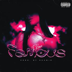 Famous (Explicit)