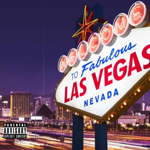 Las Vegas Livin (Explicit)