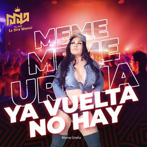 Ya Vuelta No Hay