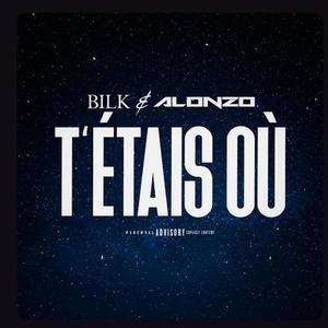 T'étais où (Explicit)