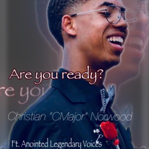 Are You Ready? (feat. Anointed Legendary Voices)