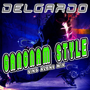 Gangnam Style (Sing Alone Mix)