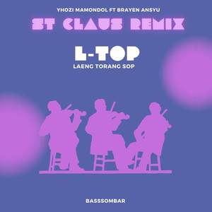 ST CLAUS REMIX - LAENG TORANG SOP