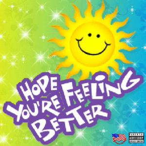 Hope you better (Explicit)