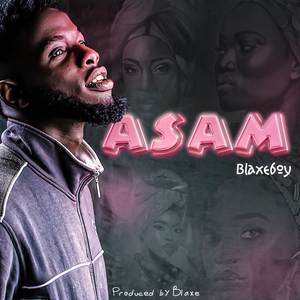 Asam (Explicit)