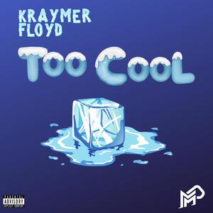 Too Cool (feat. Murph Magic) (Explicit)