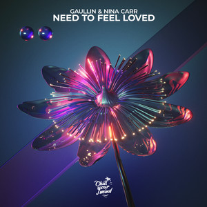 Need To Feel Loved