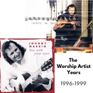 The Worship Artist Years 1996-1999