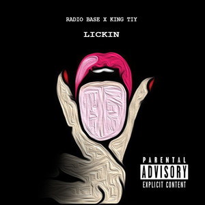 Lickin (feat. King Tiy) [Explicit]