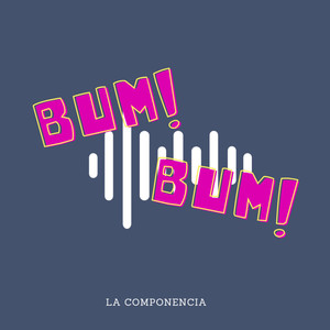 BUM! BUM!