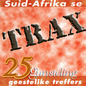 Suid-Afrika Se 25 gunsteling geestelike treffers