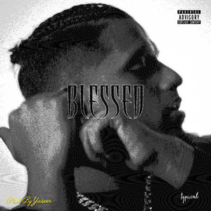 Blessed (Explicit)