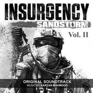 Insurgency: Sandstorm (Original Video Game Soundtrack) , Vol. II