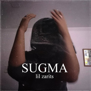 Sugma (Explicit)