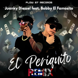 El Periquito (Remix)