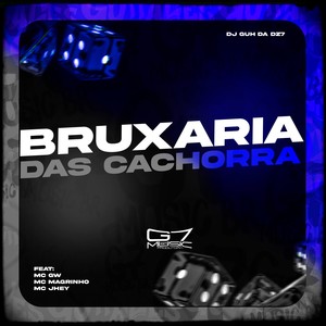 Bruxaria das Cachorra (Explicit)