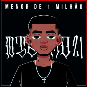 MENOR DE 1 MILHÃO (Explicit)