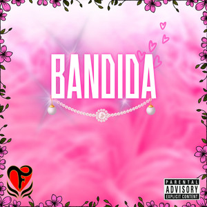 Bandida (Explicit)