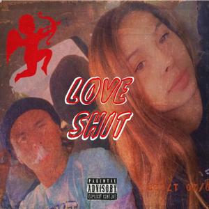 Love **** (Explicit)