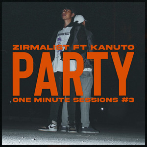 Party: One Minute Sessions #3 (Explicit)