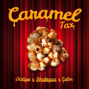 Caramel Tax (Explicit)
