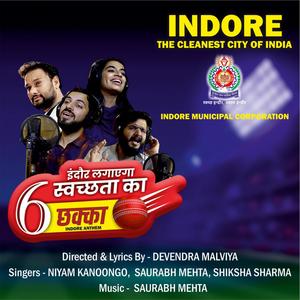 Indore Lagayega Chhakka (feat. Devendra Malviya, Saurabh Mehta, Niyam Kanungo & Shiksha SHarma)