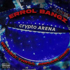 Crypto Arena (feat. Airplane James) [Explicit]