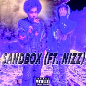 Sandbox (feat. Nizz) [Explicit]