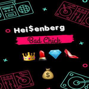 Bad Chick (Explicit)