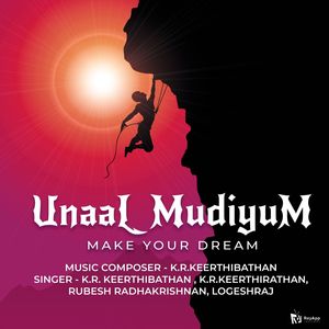 Unaal Mudiyum(Make Your Dream)