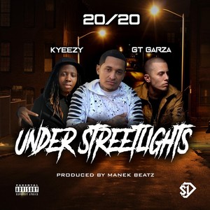 Under Streetlights (feat. Kyeezy & GT Garza) (Explicit)