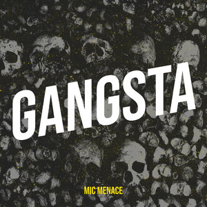 Gangsta (Explicit)