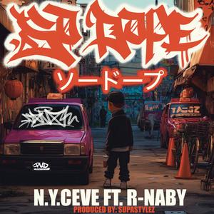 SO DOPE (feat. R-NABY)