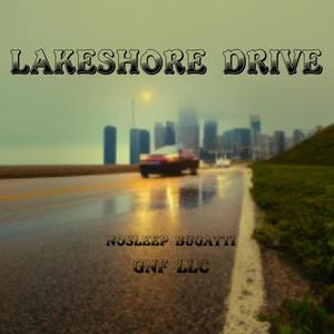 Lakeshore Drive (Explicit)