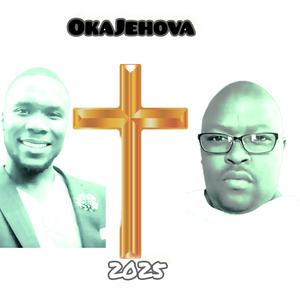 OkaJehova (feat. Loyiso Msokoli)