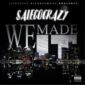 We Made It (feat. Rich rhoades) (Explicit)