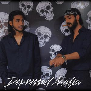 Depressed Mafia (feat. Dayim Ali & Faizan)