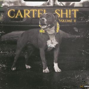 #CartelShxt Vol.2 (Explicit)