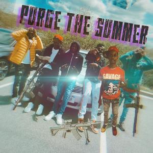 Purge The Summer (Explicit)