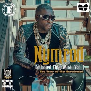 Educated Thug Music Vol. 1 The Year of the Narcissist (Explicit)