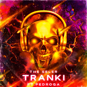 Tranki (Explicit)