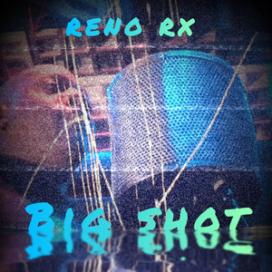 Big Shot (Explicit)