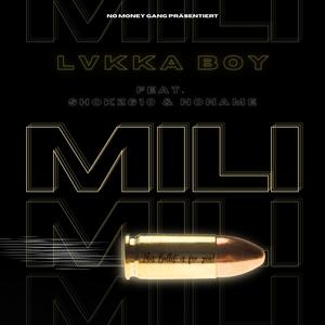 Mili (feat. Shokz610 & NoName) (Explicit)