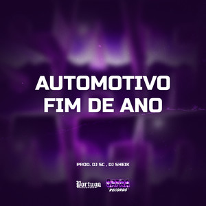 Automotivo Fim de Ano (Explicit)