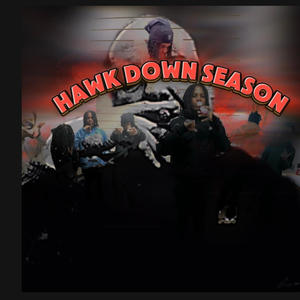 Hawk Down Season-ep (Explicit)