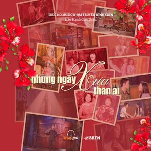 Những Ngày Xưa Thân Ái(feat. Tuấn Vũ & Leon Vũ)
