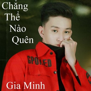 Chẳng Thể Nào Quên