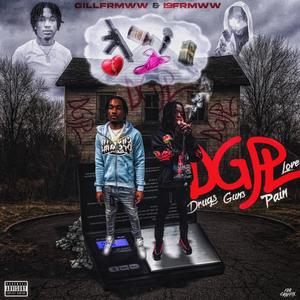 DGPL (Drugs Guns Pain Love) [Explicit]