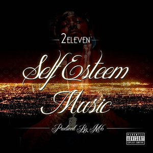 Self Esteem Music (Explicit)